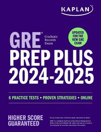 Cover image for GRE Prep Plus 2024-2025 - Updated for the New GRE: 6 Practice Tests + Live Classes + Online Question Bank and Video Explanations