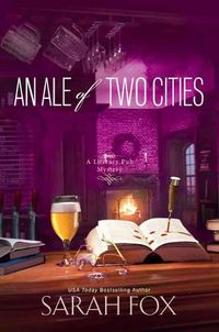 Cover image for Ale of Two Cities, An