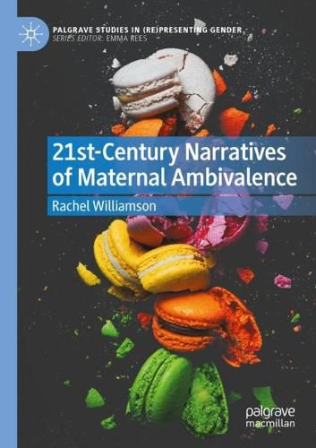Cover image for 21st-Century Narratives of Maternal Ambivalence