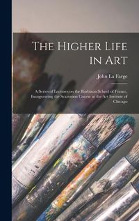 Cover image for The Higher Life in Art