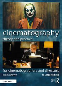 Cover image for Cinematography: Theory and Practice: For Cinematographers and Directors