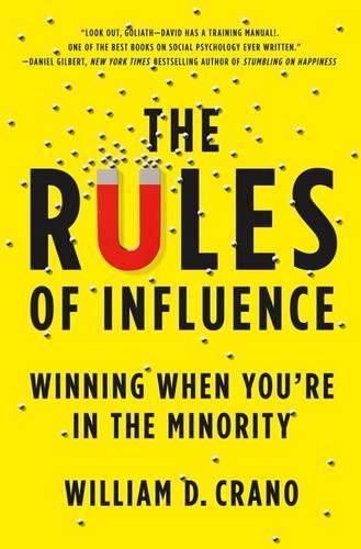 Cover image for The Rules of Influence: Winning When You're in the Minority