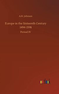 Cover image for Europe in the Sixteenth Century 1494-1598