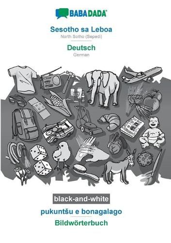 Cover image for BABADADA black-and-white, Sesotho sa Leboa - Deutsch, pukuntsu e bonagalago - Bildwoerterbuch: North Sotho (Sepedi) - German, visual dictionary