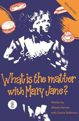 What is the Matter with Mary Jane?