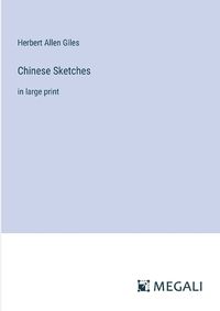 Cover image for Chinese Sketches