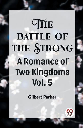 Cover image for THE BATTLE OF THE STRONGA ROMANCE OF TWO KINGDOMS Vol.-5 (Edition2023)