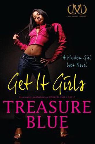 Cover image for Get It Girls: A Harlem Girl Lost Novel