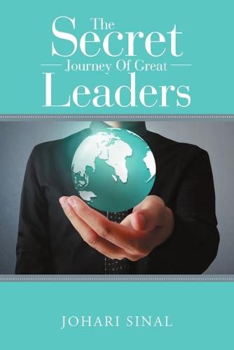 Cover image for The Secret Journey Of Great Leaders