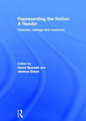 Cover image for Representing the Nation: A Reader: Histories, Heritage, Museums