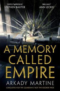 Cover image for A Memory Called Empire: Winner of the Hugo Award for Best Novel