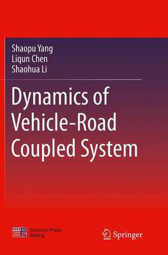 Cover image for Dynamics of Vehicle-Road Coupled System