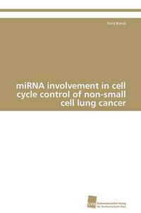 Cover image for miRNA involvement in cell cycle control of non-small cell lung cancer