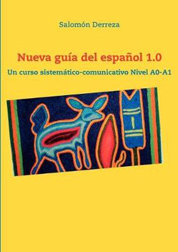 Cover image for Nueva guia del espanol 1.0: Un curso sistematico-comunicativo Nivel A0-A1