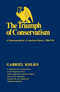 Cover image for Triumph of Conservatism