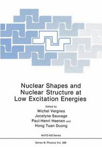 Cover image for Nuclear Shapes and Nuclear Structure at Low Excitation Energies