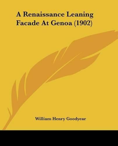 Cover image for A Renaissance Leaning Facade at Genoa (1902)