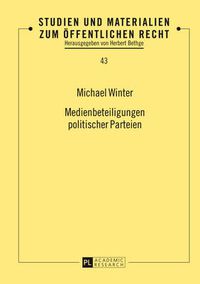 Cover image for Medienbeteiligungen Politischer Parteien