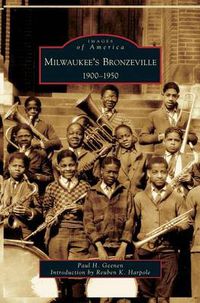 Cover image for Milwaukee's Bronzeville: 1900-1950