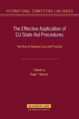 Cover image for The Effective Application of EU State Aid Procedures: The Role of National Law and Practice