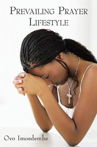 Cover image for Prevailing Prayer Lifestyle