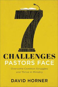 Cover image for 7 Challenges Pastors Face: Overcome Common Struggles and Thrive in Ministry