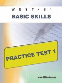 Cover image for West-E Basic Skills Practice Test 1