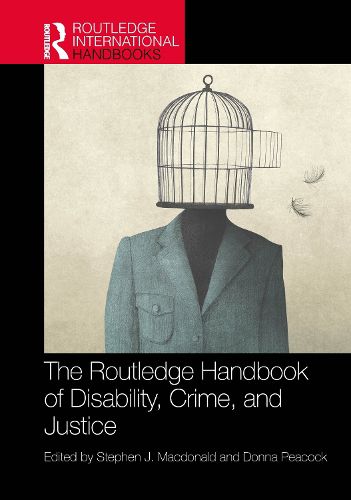 Cover image for The Routledge Handbook of Disability, Crime, and Justice