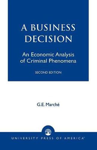 Cover image for Murder as a Business Decision: An Economic Analysis of Criminal Phenomena