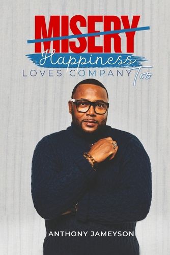 Cover image for Happiness Loves Company Too!