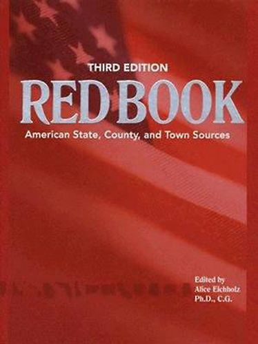 Cover image for Red Book, 3rd edition: American State, County, and Town Sources; Third Edition