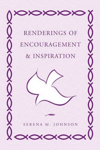 Cover image for Renderings of Encouragement & Inspiration