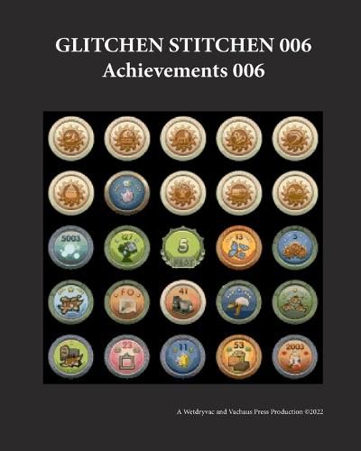 Glitchen Stitchen 006 Achievements 006