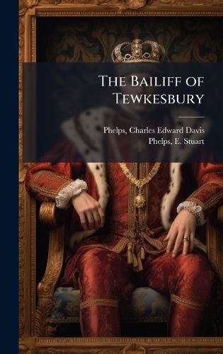 Cover image for The Bailiff of Tewkesbury