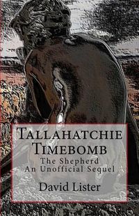 Cover image for Tallahatchie Timebomb: And Other Stories