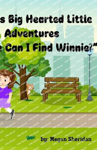 Cover image for Violet's Big Hearted Little Adventures "Where Can I Find Winnie?"