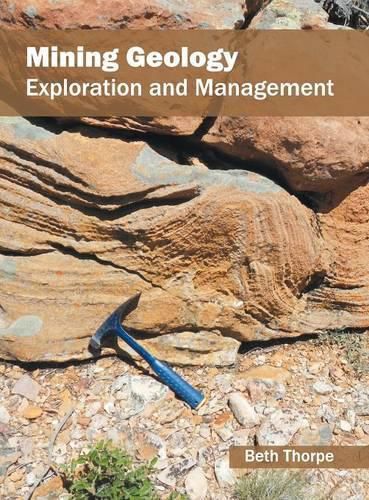 Cover image for Mining Geology: Exploration and Management