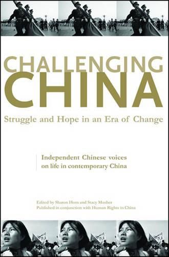 Cover image for Challenging China: Struggle and Hope in an Era of Change