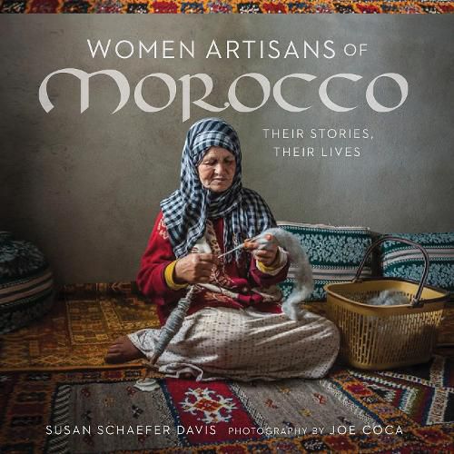 Cover image for Women Artisans of Morocco: Their Stories, Their Lives