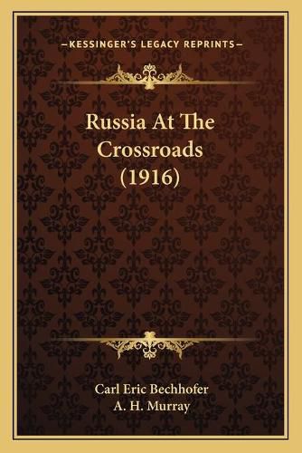 Russia at the Crossroads (1916)