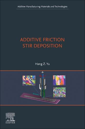 Cover image for Additive Friction Stir Deposition