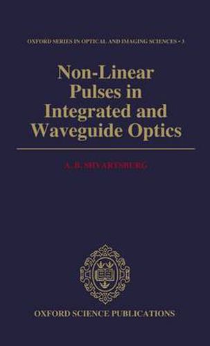 Cover image for Non-Linear Pulses in Integrated and Waveguide Optics