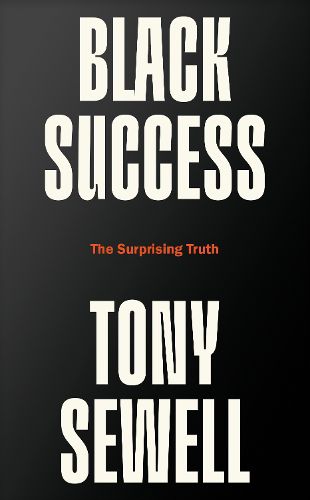 Black Success: The Surprising Truth