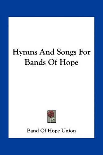 Cover image for Hymns and Songs for Bands of Hope