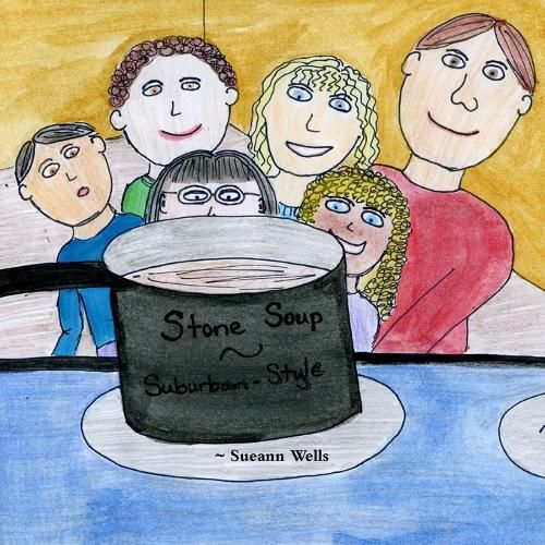 Cover image for Stone Soup ~ Suburban Style