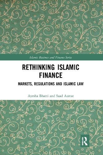 Cover image for Rethinking Islamic Finance: Markets, Regulations and Islamic Law