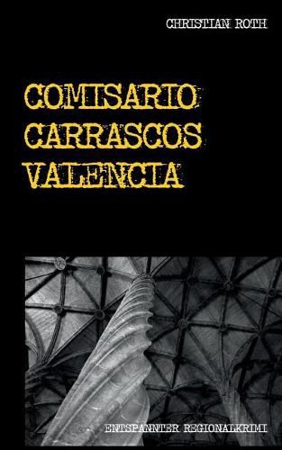 Cover image for Comisario Carrascos Valencia