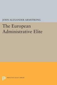 Cover image for The European Administrative Elite
