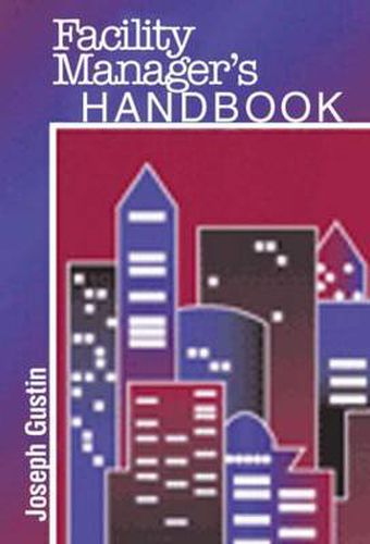 Cover image for Facility Manager's Handbook