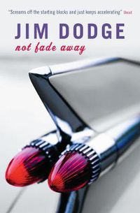 Cover image for Not Fade Away